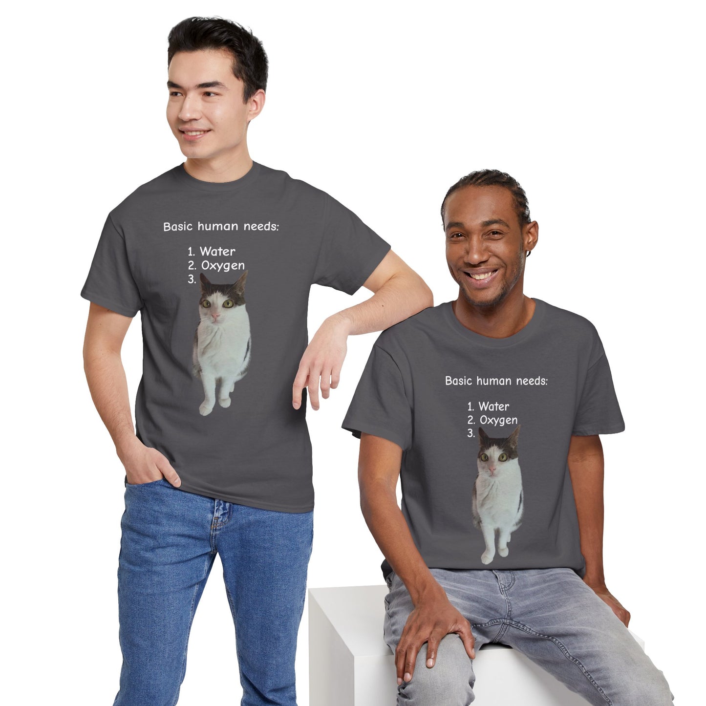 Basic human needs Unisex T-Shirt