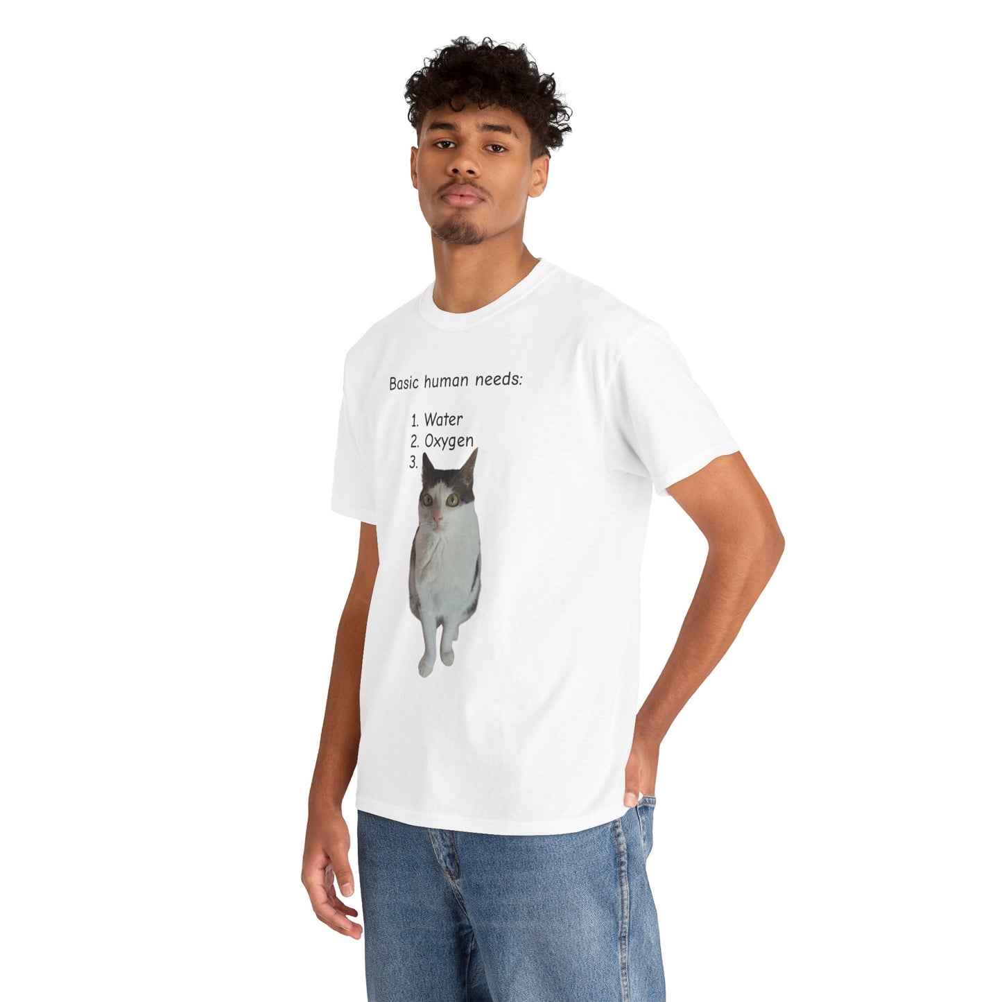 Basic human needs Unisex T-Shirt