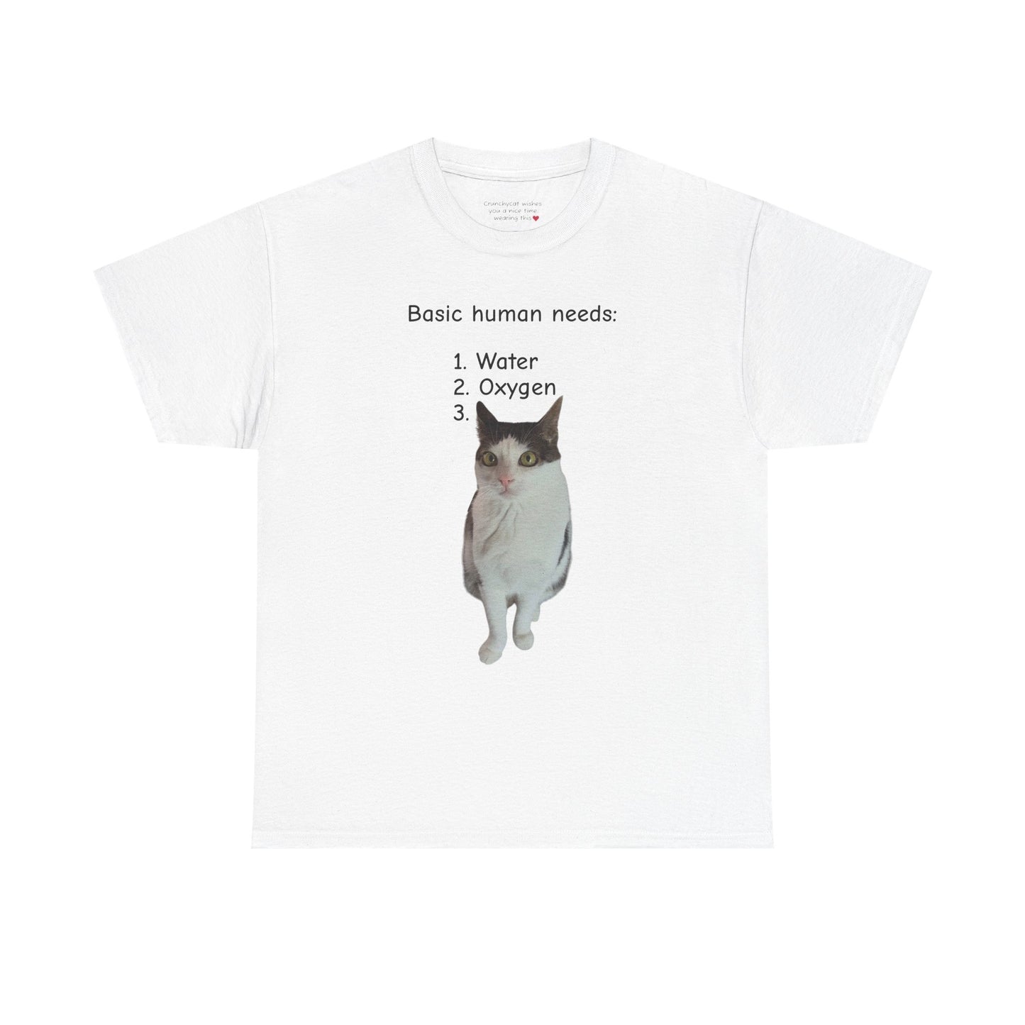 Basic human needs Unisex T-Shirt