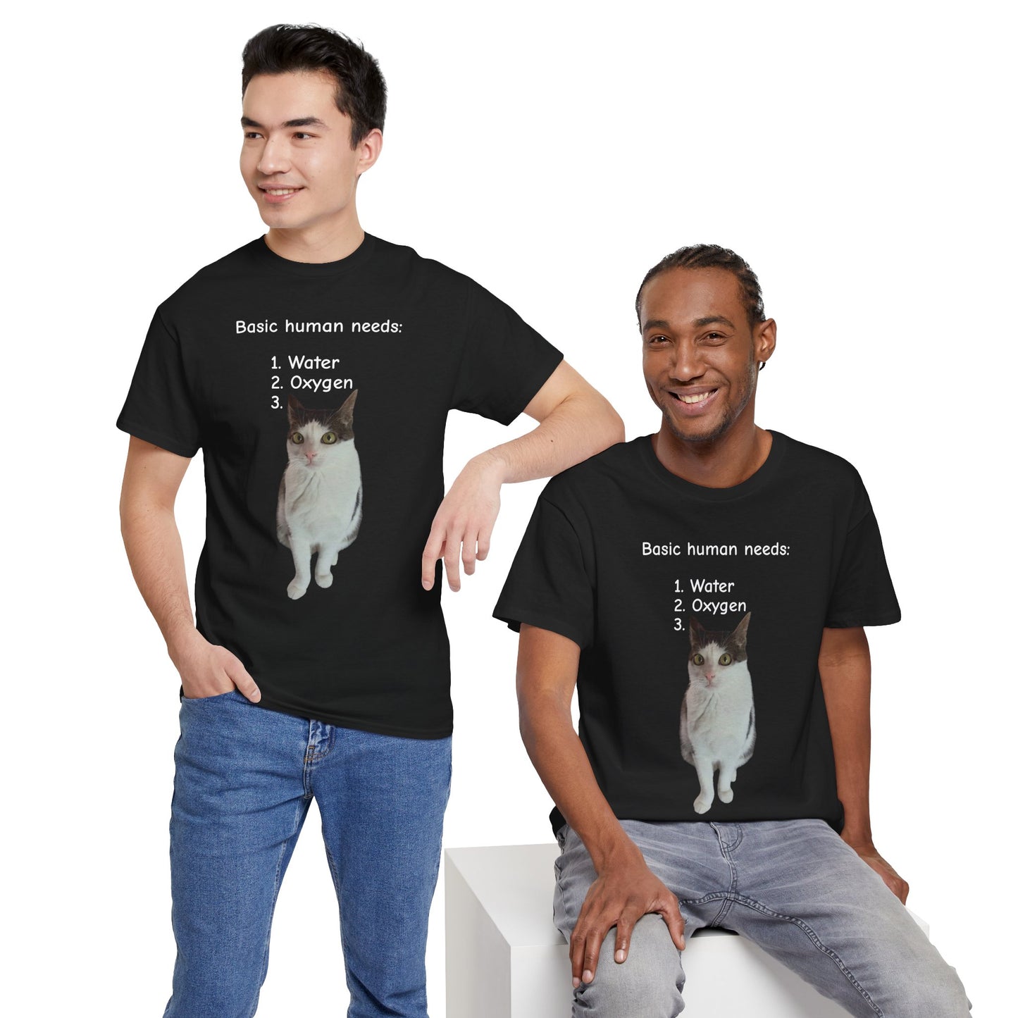 Basic human needs Unisex T-Shirt