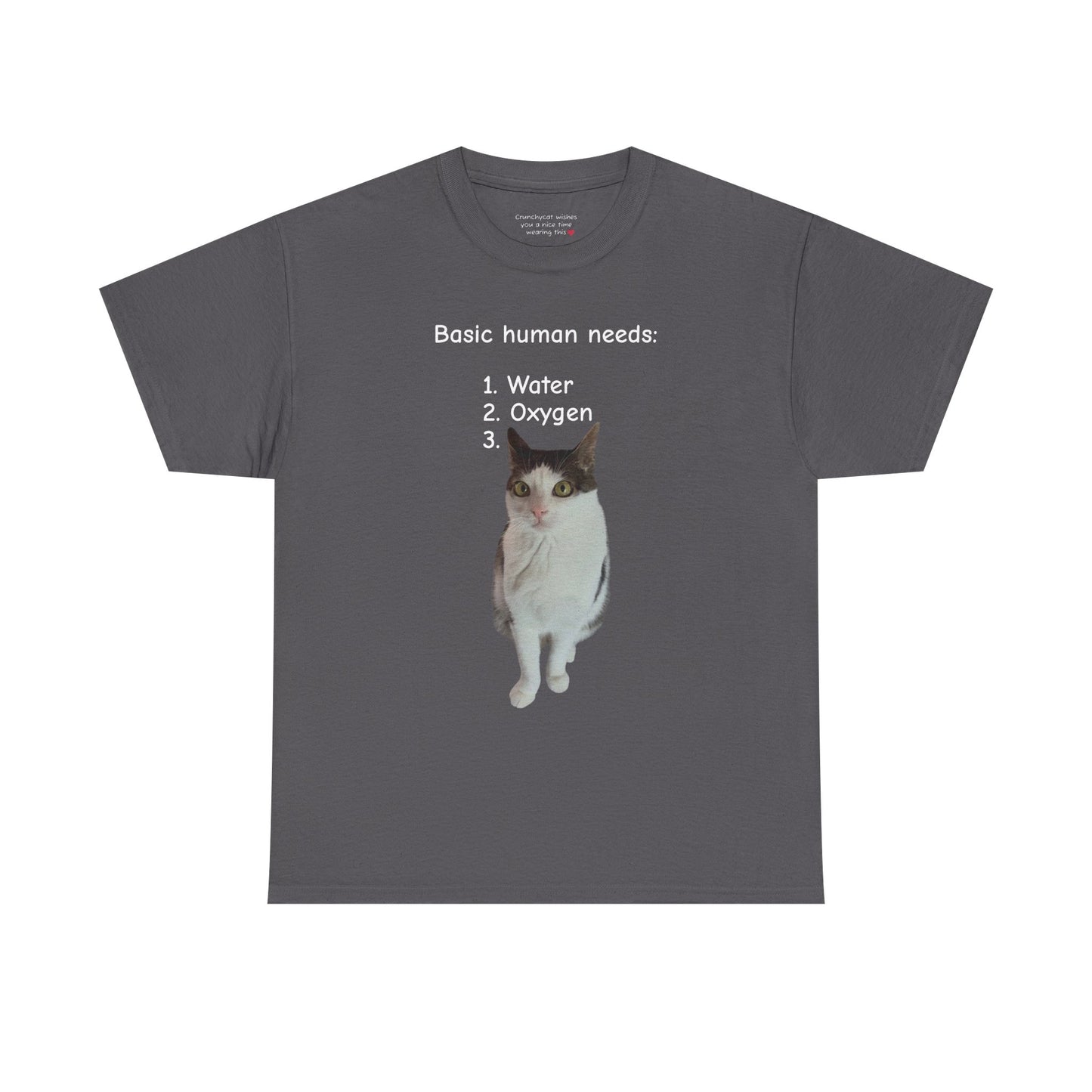 Basic human needs Unisex T-Shirt