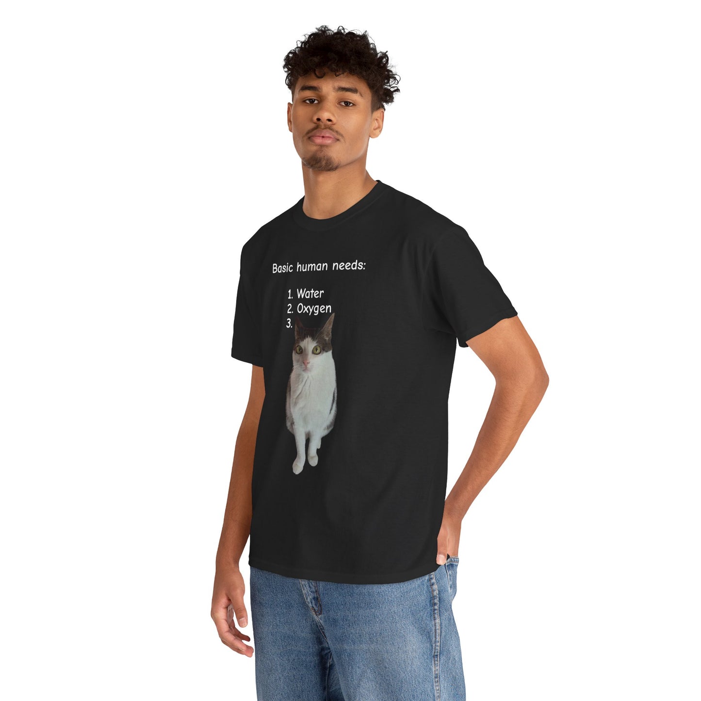 Basic human needs Unisex T-Shirt