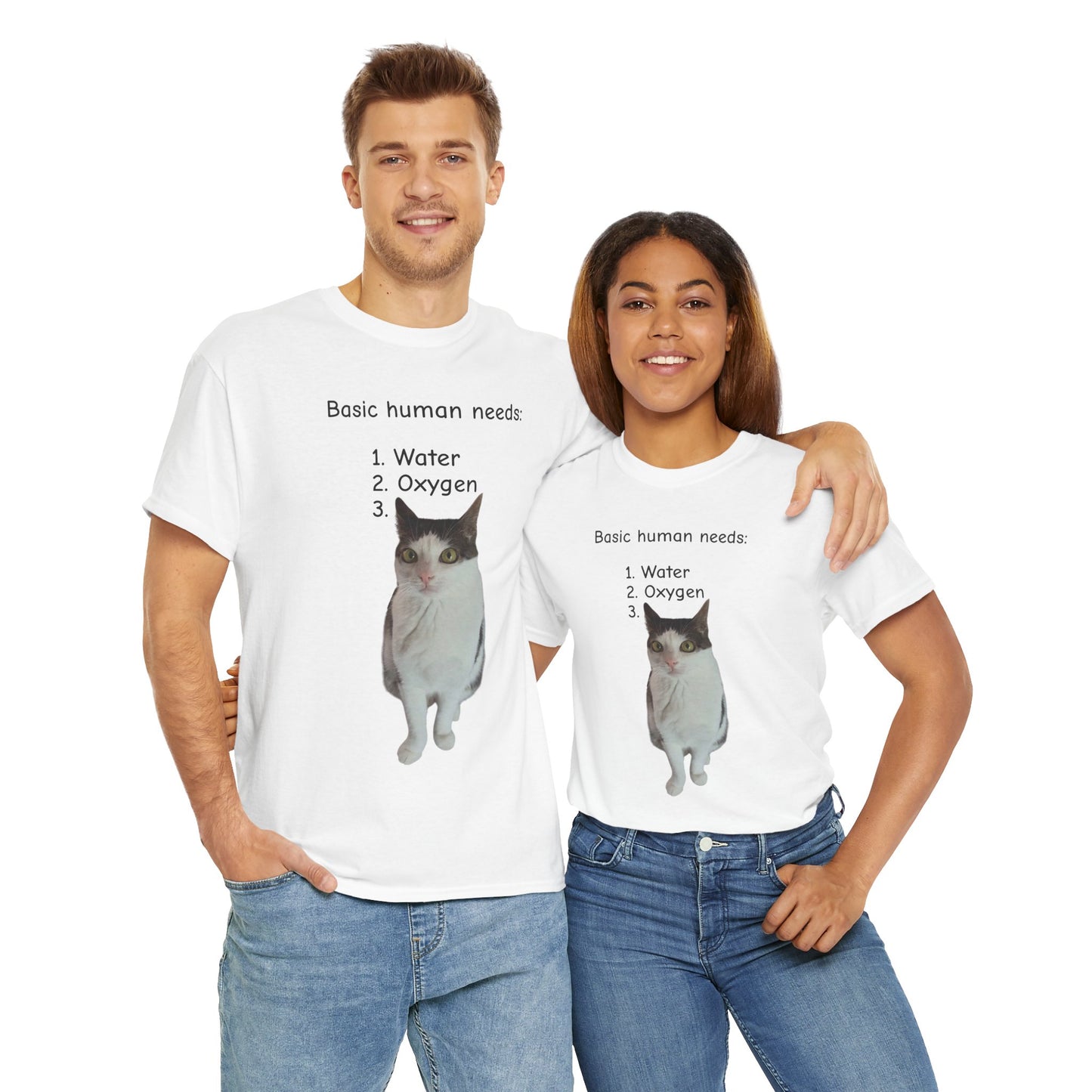 Basic human needs Unisex T-Shirt